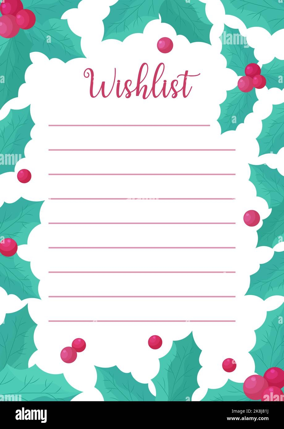 Christmas Wishlist Blank Template Empty Xmas Wish List With Copy Space Vector Illustration Holly Frame Design Vertical A4 Format Of Paper Stock Vector Image U0026 Art Alamy