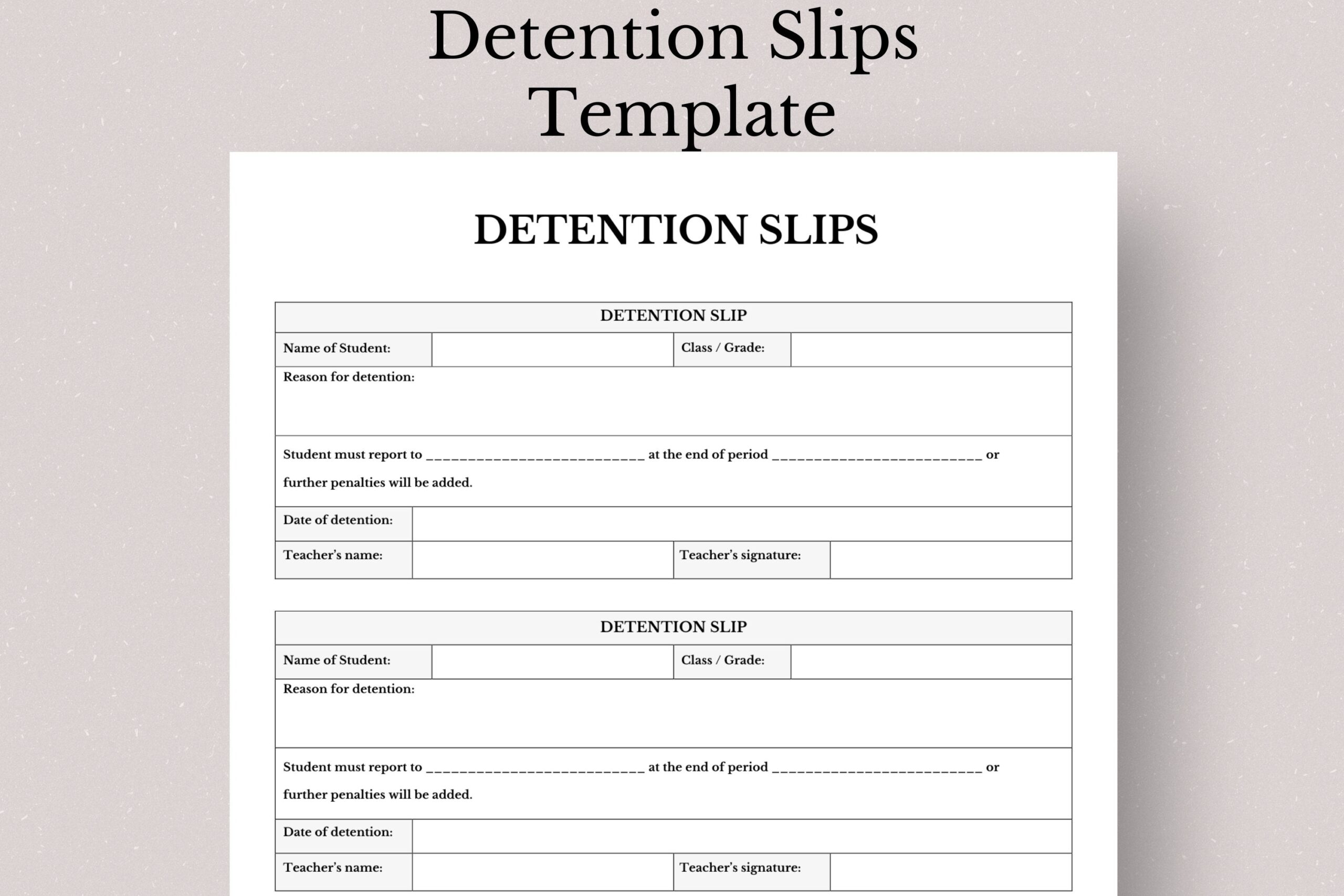Editable Detention Slip Template