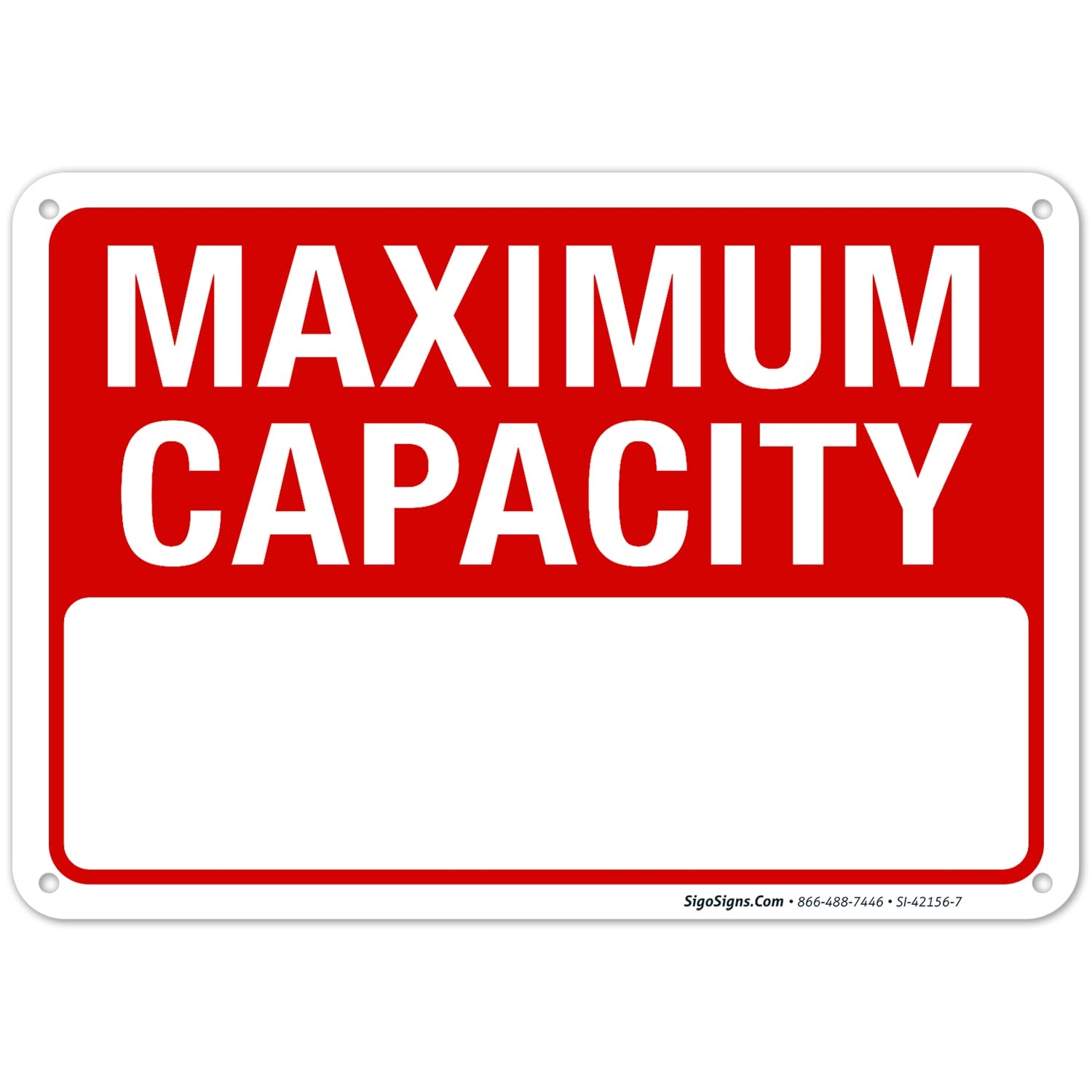 Amazon Maximum Capacity Sign For Home Or Business 10x7 Inches Rust Free 040 Aluminum Fade Resistant Made In USA Office Products