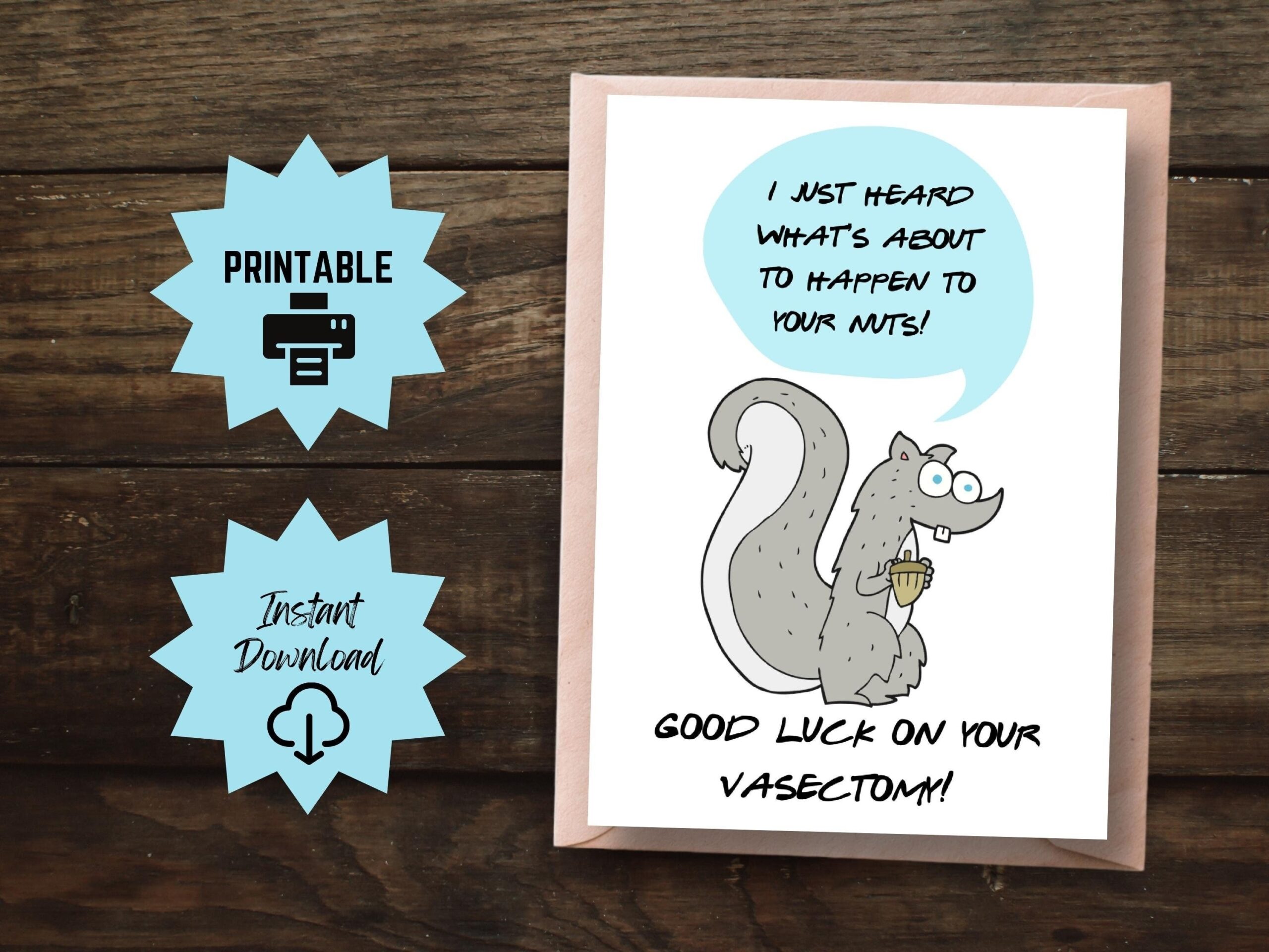 Vasectomy Card Printable Get Well Soon Card Thinking Of You Vasectomy Recovery Card Squirrel Vasectomy Card Good Luck On Your Vasectomy Etsy