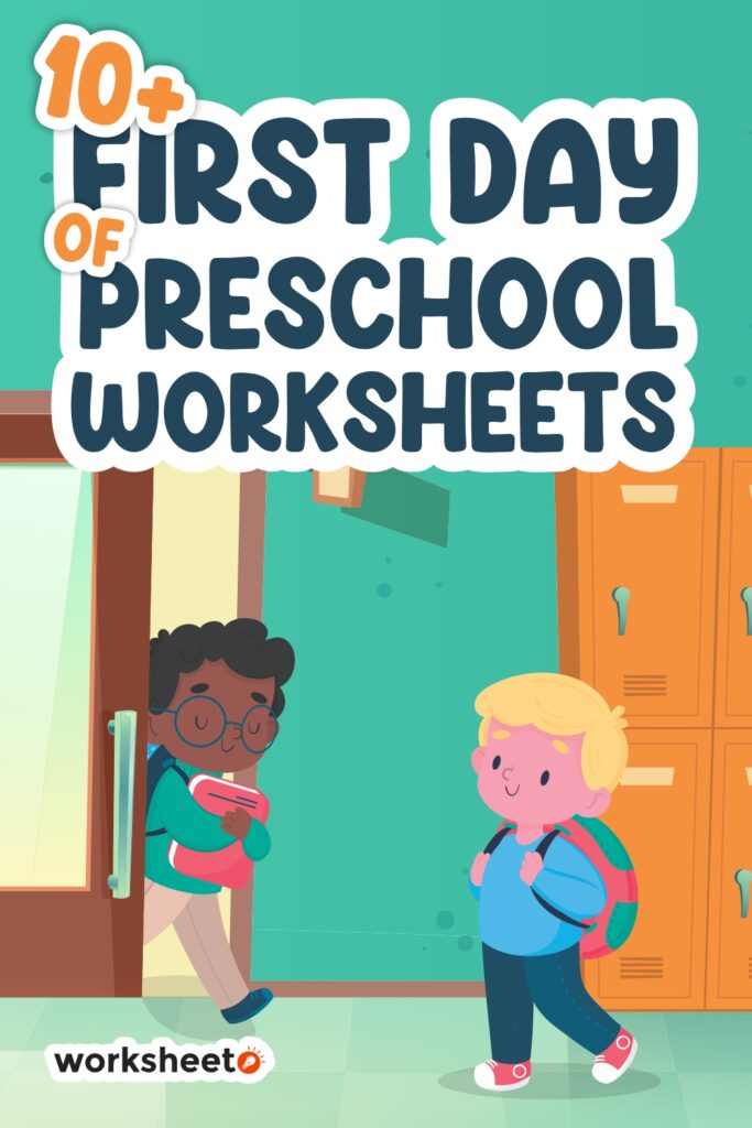 12 First Day Of Preschool Printable Worksheets – Free PDF at worksheeto.com 12 First Day Of Preschool Printable Worksheets - Free PDF at worksheeto.com