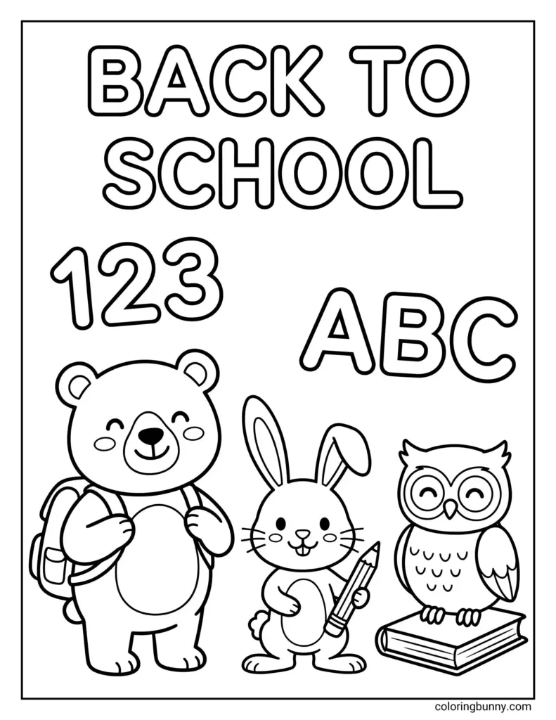 Free Back To School Coloring Pages Free featuring a bear, rabbit, and owl with school supplies