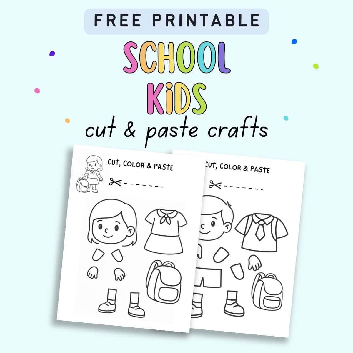 Free printable cut out crafts for preschoolers featuring school kids cut and paste activities