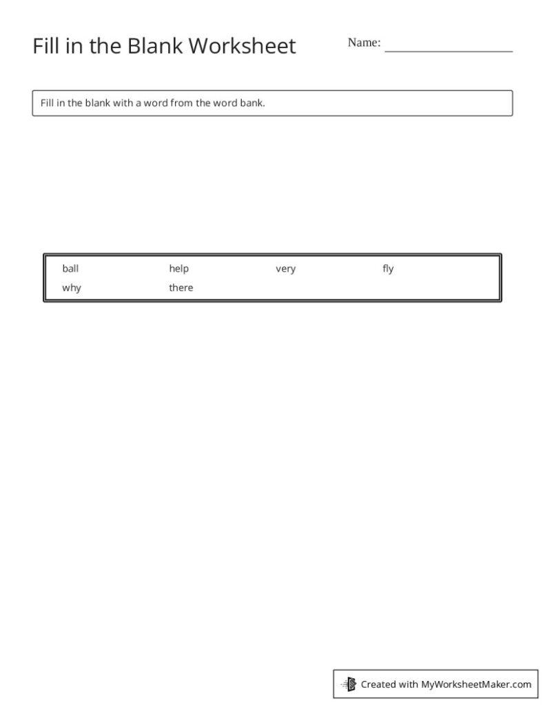 Fill in the Blank Worksheet – My Worksheet Maker: Create Your Own … Fill in the Blank Worksheet - My Worksheet Maker: Create Your Own ...