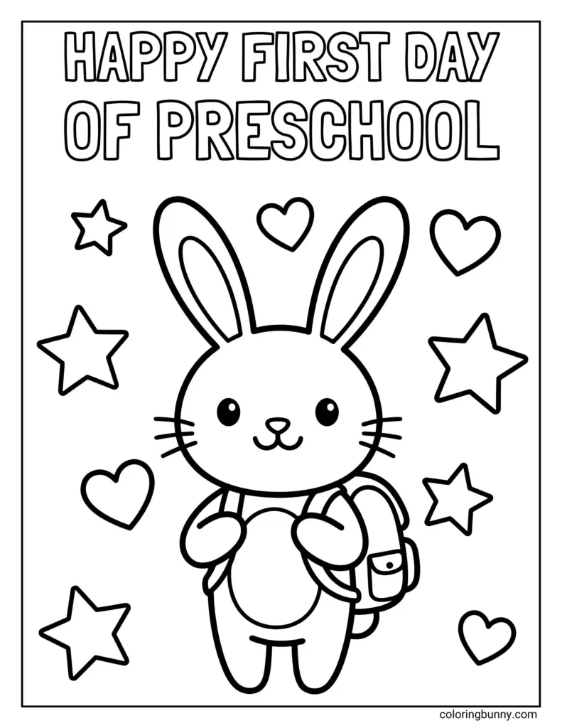 Free printable First Day Of Preschool Coloring Pages with a cute bunny and stars