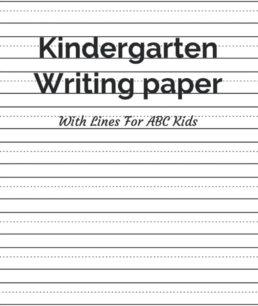 Printable Kindergarten Writing Paper kindergarten writing paper … Printable Kindergarten Writing Paper kindergarten writing paper ...