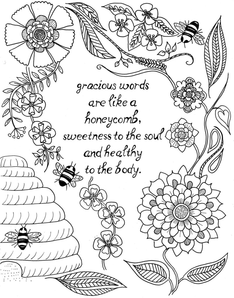Quote Coloring Pages for Adults and Teens – Gracious Words Printable coloring page with the quote about gracious words surrounded by flowers and bees
